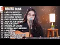 Lagu REGITA ECHA FULL ALBUM - ILUSI TAK BERTEPI || LAGU GALAU VIRAL 2025