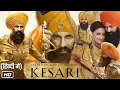 Download Lagu KESARI | FULL MOVIE HD 4K | AKSHAY KUMAR | #kesari #viralvideo