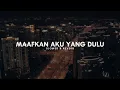 Download Lagu Dj maafkan aku yang dulu (slowed \u0026 reverb)