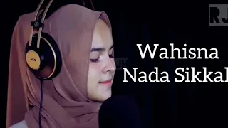 Download Wahisna - Lirik - (Nada Sikkah) MP3