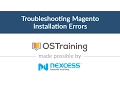 Magento 2 Beginner Class Lesson Troubleshooting Magento Installation Errors