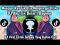 Download Lagu DJ AKU TAK BERERTI BAGIMU || MENGAPA KAU TAK BISA MENGHARGAI DIRIKU - MAK DASTER VIRAL TIKTOK