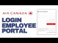Air Canada Employee Portal Login How to Navigate Air Canada Staff Login 2024