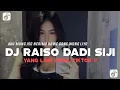 Download Lagu DJ AKU MUNG ISO NERIMO KOWE GONE WONG LIYO || DJ RAISO DADI SIJI VIRAL TIKTOK TERBARU 2025