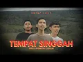 Download Lagu TEMPAT SINGGAH - BNTRP (Official Music Video)