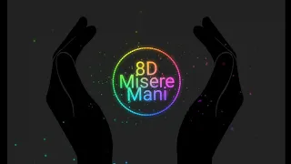 Download Era - Misere Mani (8D Audio)[Track]  《Use Headphones 🎧》 MP3