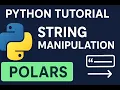 Polars Tutorial 16 String manipulation using Polars part 1