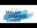 MALAM SEMAKIN DINGIN Fieya Julia Lirik