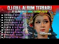 Lagu DJ FULL ALBUM TERBARU SLOW BASS VIRAL LAGU TIKTOK 2025 • SERIGALA BERBULU DOMBA • PERMATA HATI