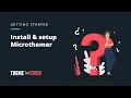 Installing unlocking and updating Microthemer