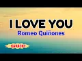 Download Lagu I Love You – Romeo Quiñones (Karaoke Version)
