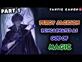 Percy Jackson Reincarnated as the God of Magic Part 1