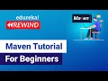 Maven Tutorial For Beginners Introduction to Maven DevOps Training Edureka DevOps Rewind - 3