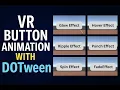 How to Create Interactive VR Button Animations Using DOTween in Unity