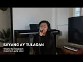Download Lagu Sayang ay Tulagan (Acoustic Cover by Laurie Amor) Part 4