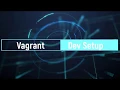 Vagrant Development Set Up on Windows