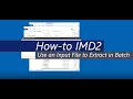How-To IMD2 Batch-Exact FULL Tables Using Batch captioned