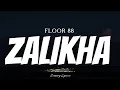 Download Lagu FLOOR 88 - Zalikha ( Lyrics )