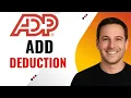 How to Add a Garnishment or Deduction in ADP - Step by Step