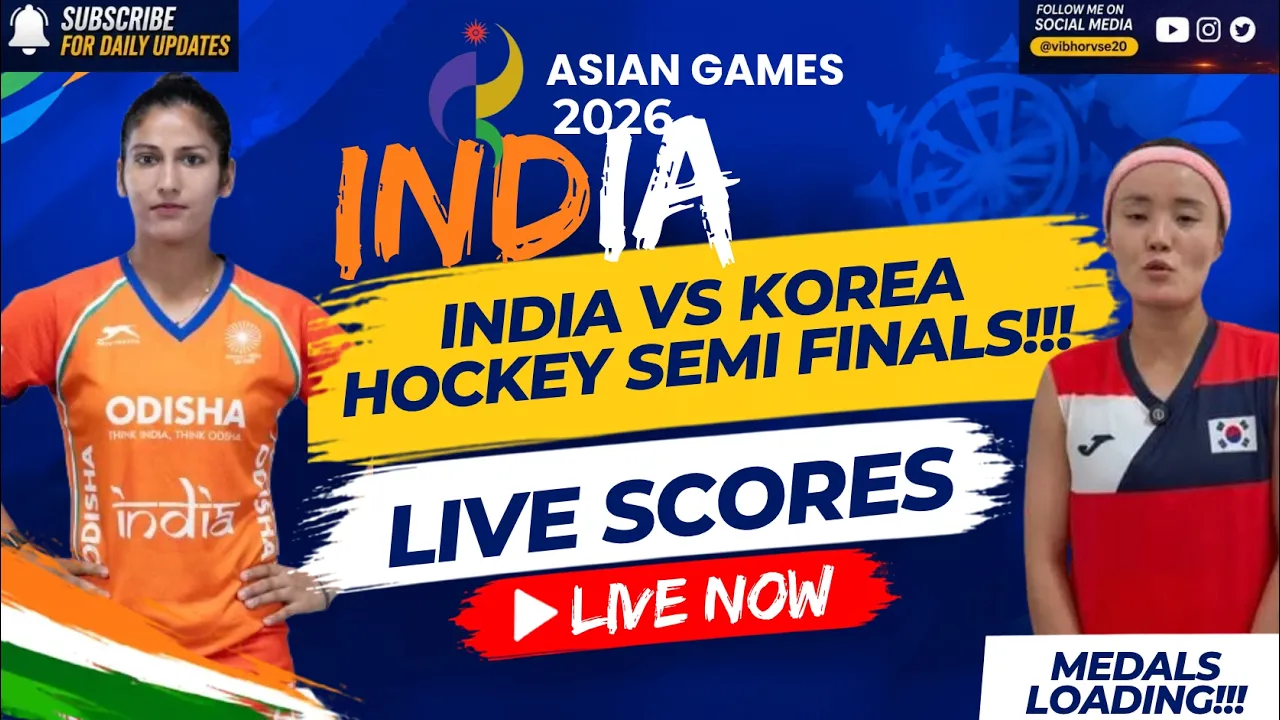 Live: INDIA WOMEN vs KOREA HOCKEY SEMI FINALS, WRESTLING, ARCHERY, Asian games 2026 Day 12 India 2026-09-30 11:31