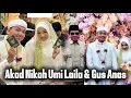 Lagu Detik AKAD NIKAH Pernikahan Ning Umi Laila Dengan Gus Anas di Hadiri Langsung Abah Anza