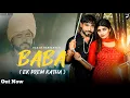Download Lagu Baba (Ek Prem Katha) Full Song | Gagan Haryanvi | Sonika Singh | New Haryanvi Song Haryanavi 2021