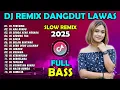DJ REMIX DANGDUT LAWAS FULL BASS || DJ PERCUMA | DJ ADA RINDU