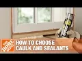 How to Choose Caulk and Sealants