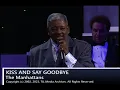 Kiss and Say Goodbye [Live/T.J. Lubinsky’s archives] - The Manhattans