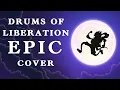 Download Lagu Drums of Liberation - One Piece OST [Epic Cover]