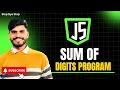 Sum of Digits Program in JavaScript