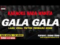 Download Lagu GALA GALA - Karaoke New Version ( RHOMA IRAMA )