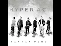 Takkan Pergi - Hyper Act