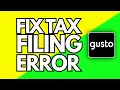 Gusto How to Fix a Payroll Tax Filing Error Easy Guide 2026