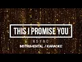 NSYNC - This I Promise You | Karaoke (instrumental w/ back vocals)