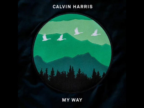 Download MP3 Full Audio My Way Calvin Harris