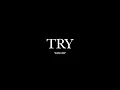 Try by Wingtip (Lyrics)