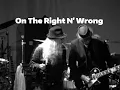 Maria Daines ~ On the Right N' Wrong ~ Lyric video