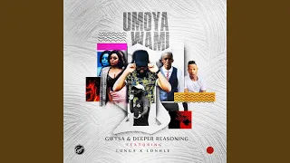 umoya wami feat lunga u0026 lonhle 