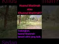 Lagu Husnul khatimah atau Khusnul khatimah