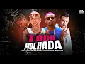 Lagu TODA MOLHADA - MECK GIBIZINHO, KAUN O LOKO, SONY BOLADAO, MC ASTÚCIA