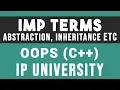 Terms Abstraction Encapsulation Inheritance Polymorphism OOPS C IPU Sem 4 Unit 1 Hindi