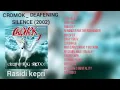 Download Lagu CR0M0K _ DEAFENING SILENCE (2002)