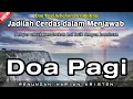 Lagu Renungan Pagi Kristen - Doa Pagi - Suara Injil - Pohon Kehidupan - Saat Teduh Pagi Katolik