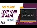 Leap Year Program in Java Java Leap Year Program Simple Explanation and Code Zero Code