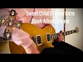 Sweet Child O’ Mine Intro Slash Appetite Sound
