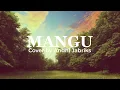 Download Lagu Mangu - Fourtwnty (Cover by Andhi Jabriks)