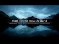 GOD DEFEND NEW ZEALAND - New Zealand National Anthem
