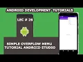 Simple Overflow Menu Tutorial Android Studio 26 Android Development Tutorial for Beginners