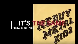 Download Heavy Metal Kids - It's The Same MP3